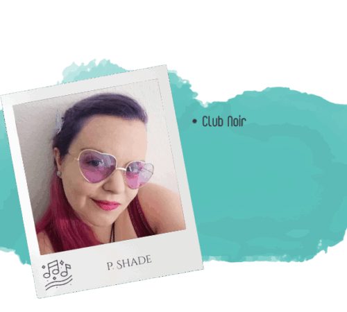 P. Shade hat mitgewirkt an: Club Noir