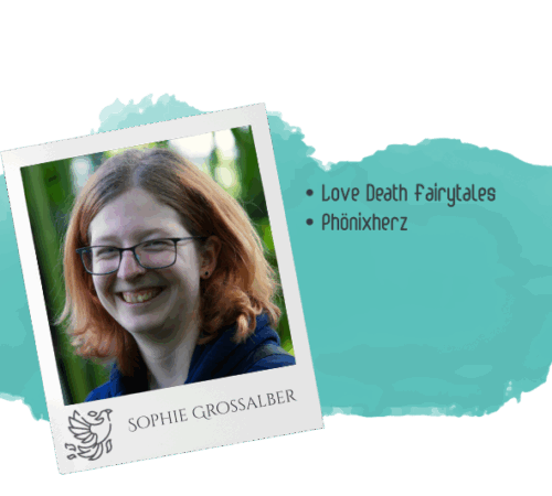 Sophie Grossalber hat mitgewirkt an: Love Death Fairytales, Phönixherz